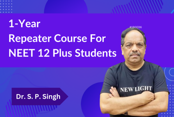 1-Year Repeater Course For NEET 12 Plus Students