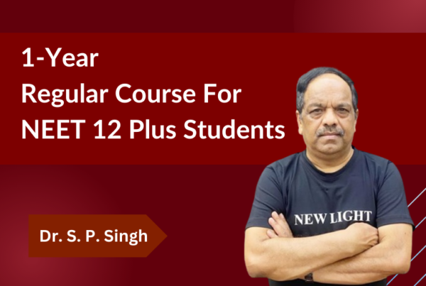 1-Year-Regular Course For NEET For 12 Plus Students