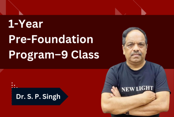 1-Year Pre-Foundation Program – 9 Class
